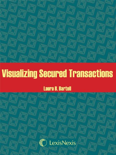 Visualizing Secured Transactions - 2nd Edition - Laura B. Bartell cover