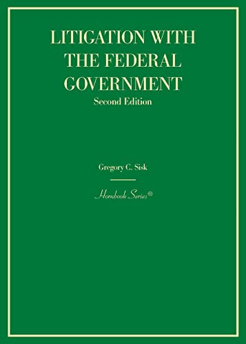 Litigation with the Federal Government (Hornbooks)