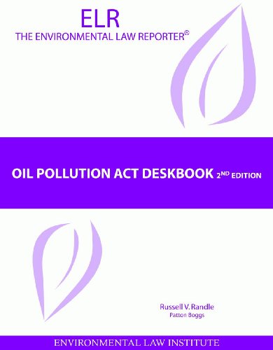 Oil Pollution Act Deskbook, 2d (Environmental Law Institute)