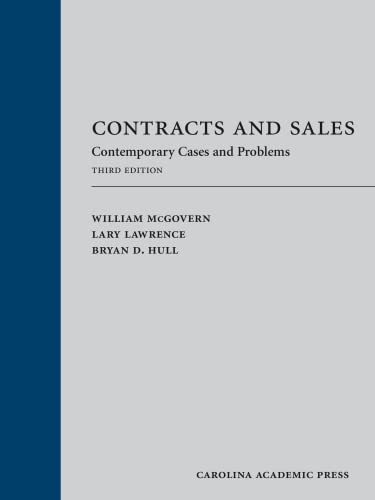Contracts and Sales: Contemporary Cases and Problems - 3rd Edition - William McGovern