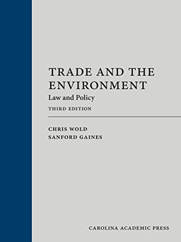Trade and the Environment: Law and Policy