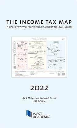 Motro and Blank's The Income Tax Map, A Bird's-Eye View of Federal Income Taxation for Law Students, 2023 cover