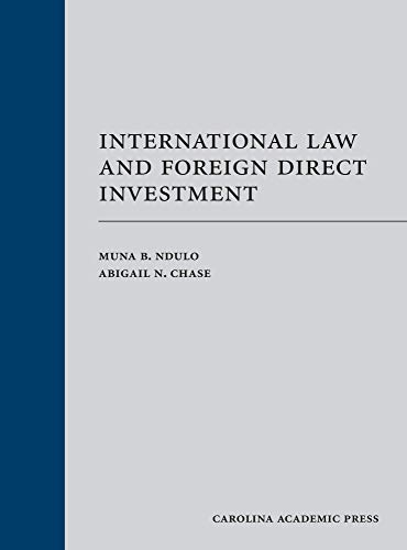 International Law and Foreign Direct Investment