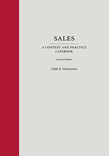 Sales: A Context and Practice Casebook (Context and Practice Series)