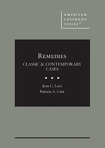 Remedies: Classic & Contemporary Cases (American Casebook Series) cover