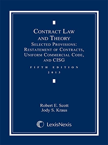 Contract Law and Theory Document Supplement - 5th Edition - Robert E. Scott