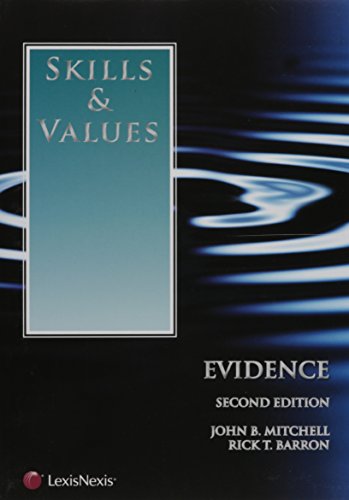 Skills & Values: Evidence - 2nd Edition - John B. Mitchell