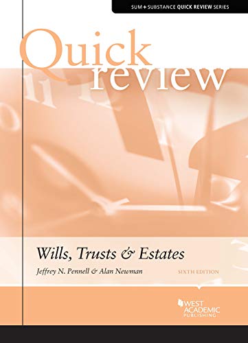 Quick Review of Wills, Trusts, and Estates (Quick Reviews)