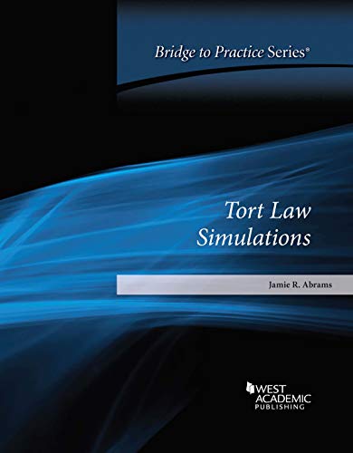 Tort Law Simulations: Bridge to Practice cover
