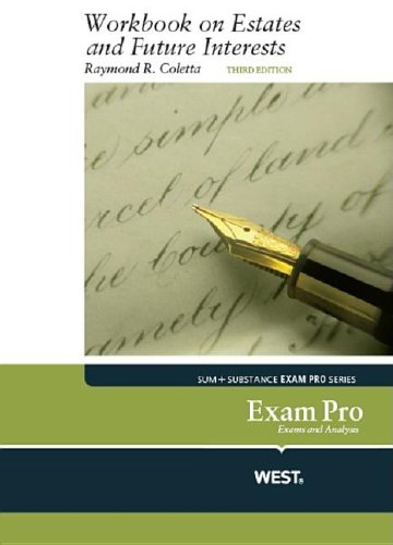 Exam Pro Workbook on Estates and Future Interests, 3d (Exam Pro Series) cover