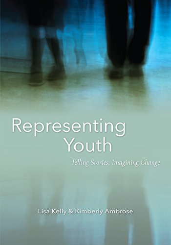 Representing Youth: Telling Stories, Imagining Change