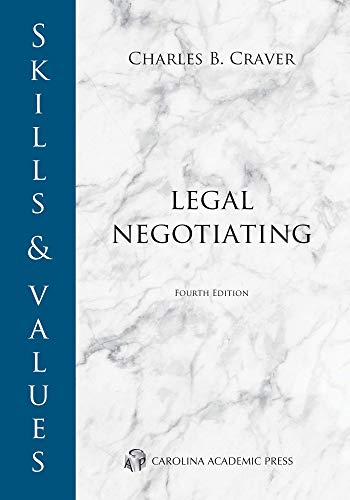 Skills & Values: Legal Negotiating (Skills & Values Series)