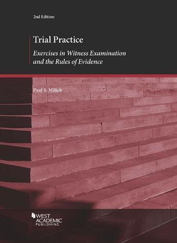 Trial Practice: Exercises in Witness Examination and the Rules of Evidence (Coursebook) cover