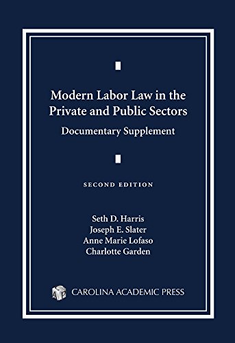 Modern Labor Law in the Private and Public Sectors Documentary Supplement