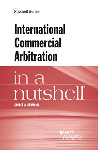 International Commercial Arbitration in a Nutshell (Nutshells) cover