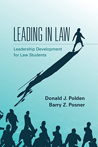 Leading in Law: Leadership Development for Law Students