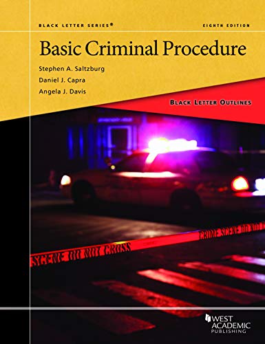 Black Letter Outline on Basic Criminal Procedure (Black Letter Outlines)