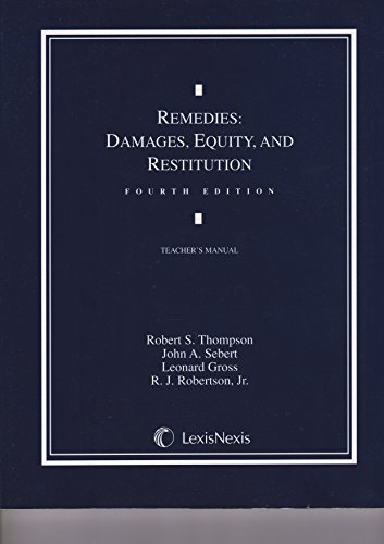 Remedies: Damages, Equity and Restitution, 4th Edition