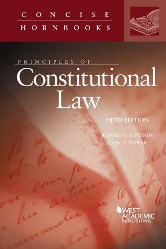 Principles of Constitutional Law (Concise Hornbook Series) cover