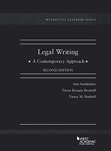 Legal Writing, A Contemporary Approach (Interactive Casebook Series) cover