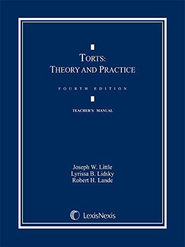 Torts, Theory and Practice