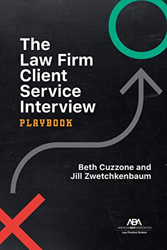 The Law Firm Client Service Interview Playbook - Beth Marie Cuzzone