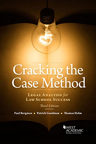 Cracking the Case Method, Legal Analysis for Law School Success (Academic and Career Success Series)
