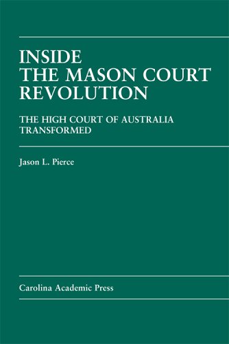 Inside the Mason Court Revolution: The High Court of Australia Transformed