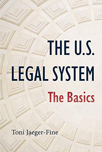 The U.S. Legal System: The Basics