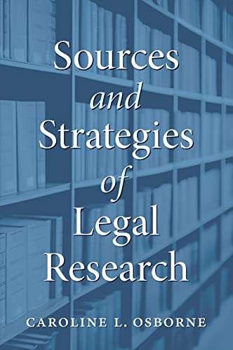 Sources and Strategies of Legal Research