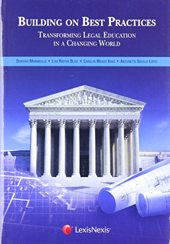 Building on Best Practices: Transforming Legal Education in a Changing World