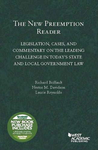 The New Preemption Reader: Legislation, Cases, and Commentary on State and Local Government Law (Selected Statutes) cover