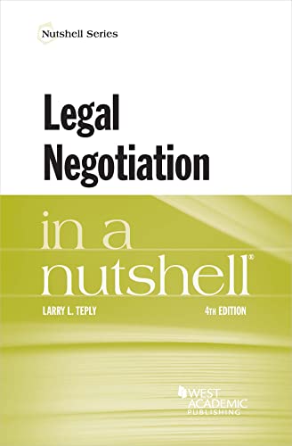 Legal Negotiation in a Nutshell (Nutshells)