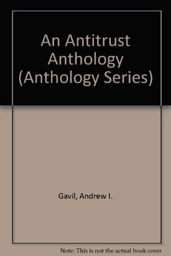An Antitrust Anthology (Anthology Series)