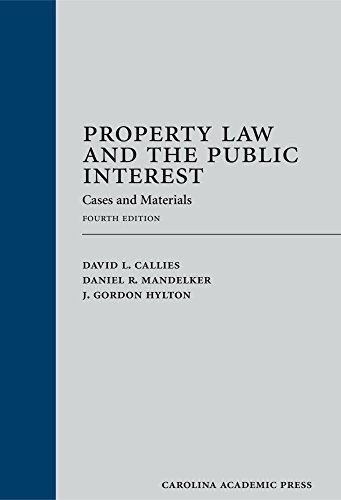 Property Law and the Public Interest: Cases and Materials