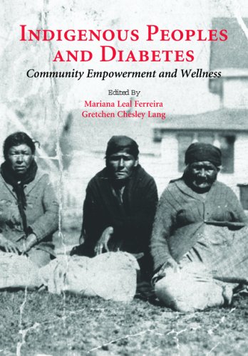 Indigenous Peoples and Diabetes: Community Empowerment and Wellness - Mariana Leal Ferreira