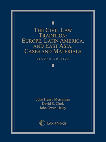The Contemporary Civil Law Tradition: Europe, Latin America, and East Asia - 2nd Edition - John Henry Merryman