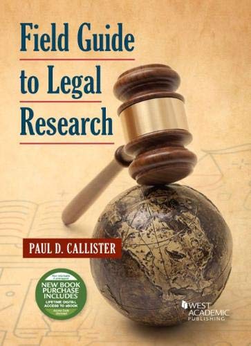Field Guide to Legal Research (American Casebook Series)