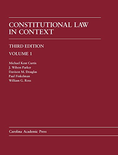 Constitutional Law in Context, Volume 1 (Paperback Printing)