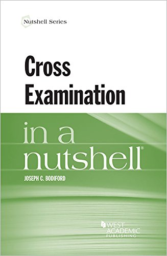 Cross Examination in a Nutshell (Nutshells)