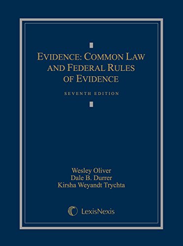 Evidence: Common Law and Federal Rules of Evidence
