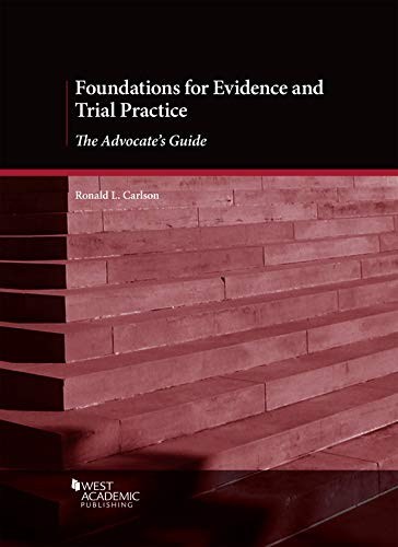 Foundations for Evidence and Trial Practice: The Advocate's Guide (Coursebook) cover
