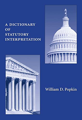 A Dictionary of Statutory Interpretation