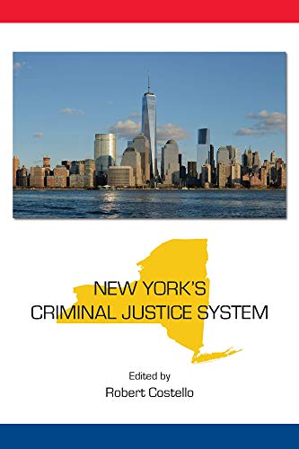 New York's Criminal Justice System (State-Specific Criminal Justice Series) cover
