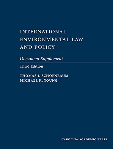 International Environmental Law and Policy Document Supplement: Cases, Materials, and Problems cover