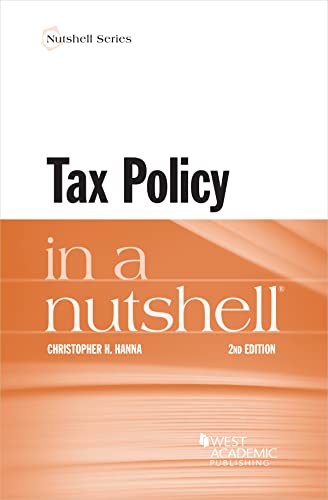 Tax Policy in a Nutshell (Nutshells)