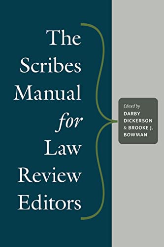 The Scribes Manual for Law Review Editors