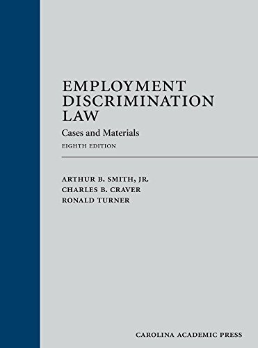 Employment Discrimination Law: Cases and Materials