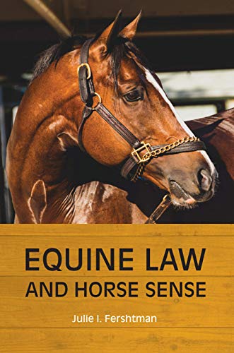 Equine Law and Horse Sense - Julie I Fershtman cover