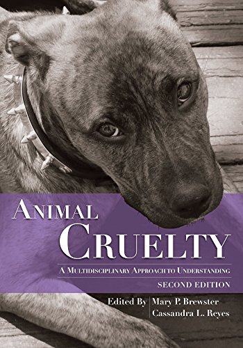 Animal Cruelty: A Multidisciplinary Approach to Understanding